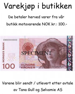 Varekjøp i butikken kr 100.-